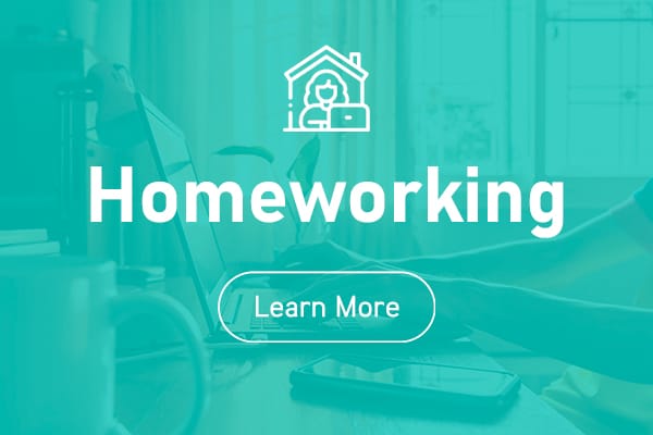 Homeworking and Working from home solutions