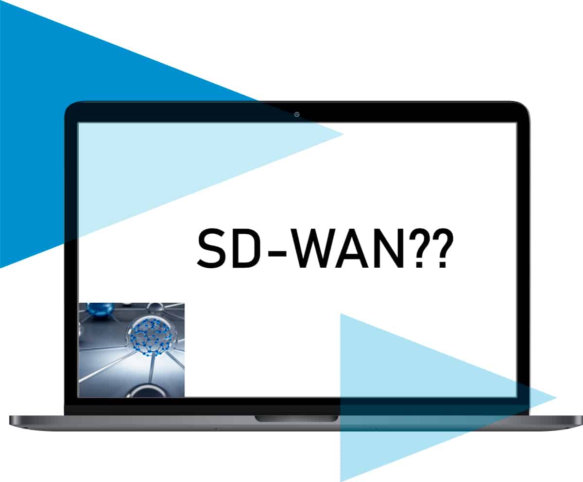 Benefits of upgrading to a SD-WAN Network